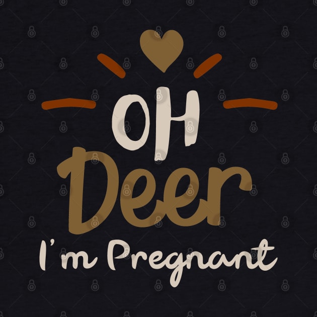 Oh Deer I'm Pregnant by Tesszero